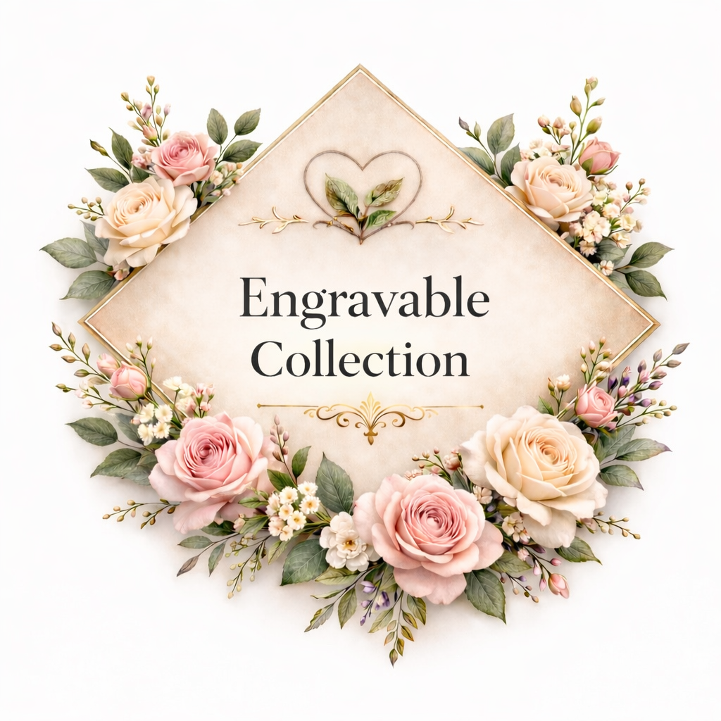 Engravable Collection
